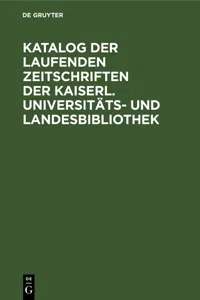 Katalog der laufenden Zeitschriften der Kaiserl. Universitäts- und Landesbibliothek_cover