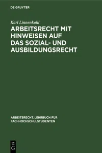 Arbeitsrecht mit Hinweisen auf das Sozial- und Ausbildungsrecht_cover