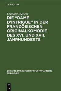 Die "Dame d'Intrigue" in der französischen Originalkomödie des XVI. und XVII. Jahrhunderts_cover