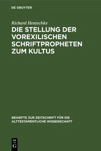 Die Stellung der vorexilischen Schriftpropheten zum Kultus_cover