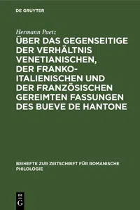 Über das gegenseitige der Verhältnis venetianischen, der franko-italienischen und der französischen gereimten Fassungen des Bueve de Hantone_cover