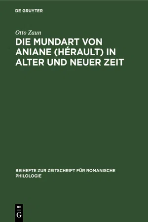 Die Mundart von Aniane (Hérault) in alter und neuer Zeit