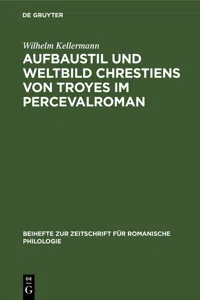 Aufbaustil und Weltbild Chrestiens von Troyes im Percevalroman_cover