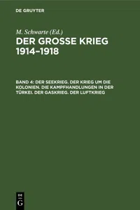 Der Seekrieg. Der Krieg um die Kolonien. Die Kampfhandlungen in der Türkei. Der Gaskrieg. Der Luftkrieg_cover