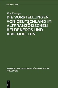 Die Vorstellungen von Deutschland im altfranzösischen Heldenepos und ihre Quellen_cover