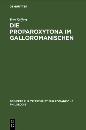 Die Proparoxytona im Galloromanischen