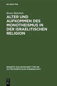 Alter und Aufkommen des Monotheismus in der israelitischen Religion_cover