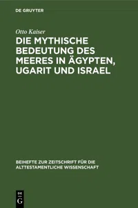 Die mythische Bedeutung des meeres in Ägypten, Ugarit und Israel_cover