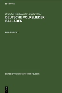 Deutsche Volkslieder. Balladen. Band 3, Hälfte 1_cover