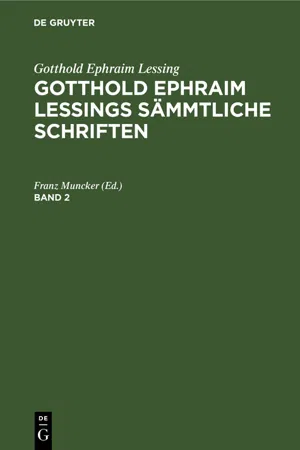 Gotthold Ephraim Lessing: Gotthold Ephraim Lessings Sämmtliche Schriften. Band 2