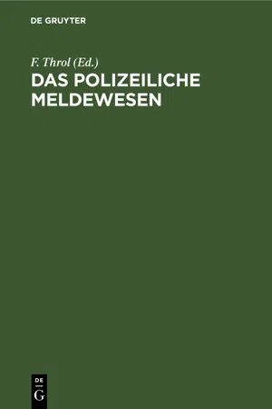 Das polizeiliche Meldewesen