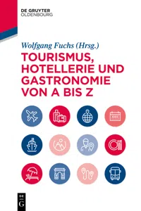 Tourismus, Hotellerie und Gastronomie von A bis Z_cover