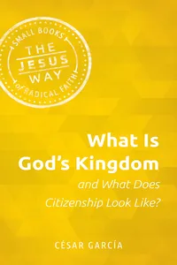 What Is God's Kingdom and What Does Citizenship Look Like?_cover