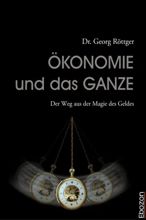 Ökonomie und das Ganze