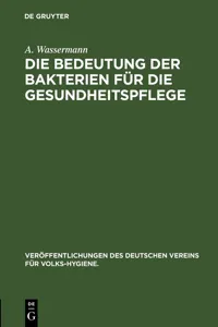 Die Bedeutung der Bakterien für die Gesundheitspflege_cover