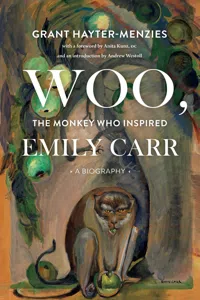 Woo, the Monkey Who Inspired Emily Carr_cover