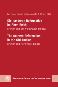 Die "andere" Reformation im Alten Reich / The "other" Reformation in the Old Empire_cover