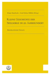 Kleine Geschichte der Seelsorge im 20. Jahrhundert_cover