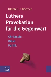 Luthers Provokation für die Gegenwart_cover