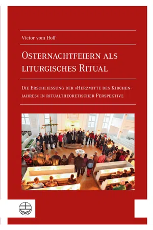 Osternachtfeiern als liturgisches Ritual