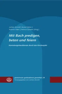 Mit Bach predigen, beten und feiern_cover