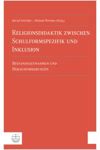 Religionsdidaktik zwischen Schulformspezifik und Inklusion_cover