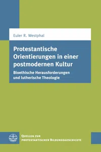 Protestantische Orientierungen in einer postmodernen Kultur_cover