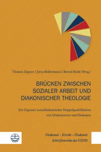 Brücken zwischen sozialer Arbeit und diakonischer Theologie_cover