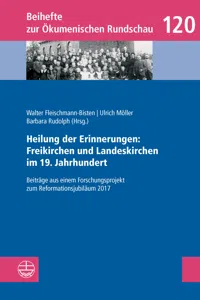 Heilung der Erinnerungen: Freikirchen und Landeskirchen im 19. Jahrhundert_cover