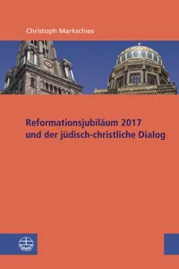 Reformationsjubiläum 2017 und jüdisch-christlicher Dialog_cover