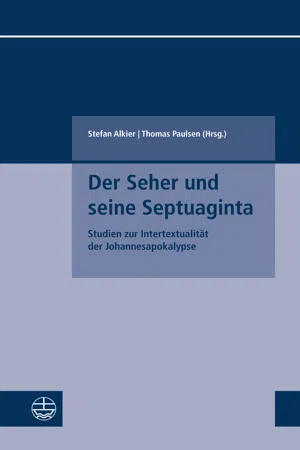 Der Seher und seine Septuaginta