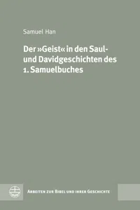 Der »Geist« in den Saul- und Davidgeschichten des 1. Samuelbuches_cover