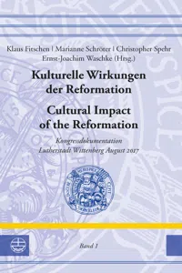 Kulturelle Wirkungen der Reformation / Cultural Impact of the Reformation_cover