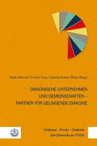 Diakonische Unternehmen und Diakonische Gemeinschaften – Partner für gelingende Diakonie_cover