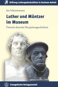 Luther und Müntzer im Museum_cover