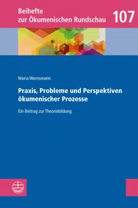 Praxis, Probleme und Perspektiven ökumenischer Prozesse_cover