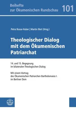 Theologischer Dialog mit dem Ökumenischen Patriarchat