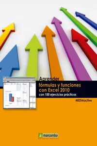 Aprender fórmulas y funciones con Excel 2010 con 100 ejercicios prácticos_cover