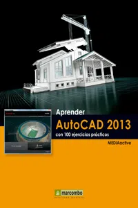 Aprender AutoCAD 2013 con 100 ejercicios prácticos_cover