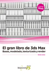 El gran libro de 3ds Max: bases, modelado, texturizado y render_cover