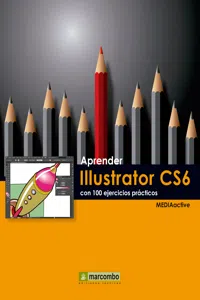 Aprender Illustrator CS6 con 100 ejercicios prácticos_cover