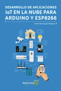 Desarrollo de aplicaciones IoT en la nube para Arduino y ESP8266_cover