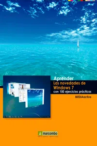 Aprender las novedades de Windows 7 con 100 ejercicios prácticos_cover