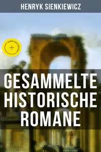 Gesammelte historische Romane von Henryk Sienkiewicz_cover