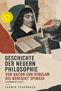Geschichte der neuern Philosophie von Bacon von Verulam bis Benedikt Spinoza_cover
