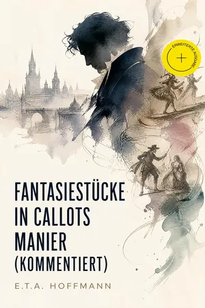 Fantasiestücke in Callots Manier (Kommentiert)