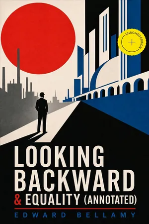 Looking Backward & Equality (Annotated)