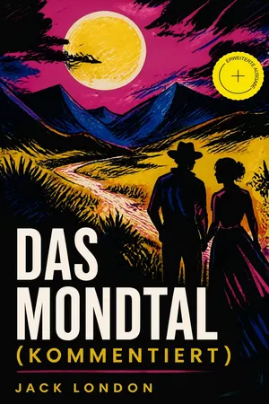 Das Mondtal (Kommentiert)