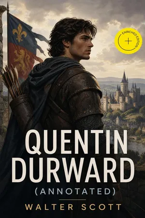 Quentin Durward (Annotated)