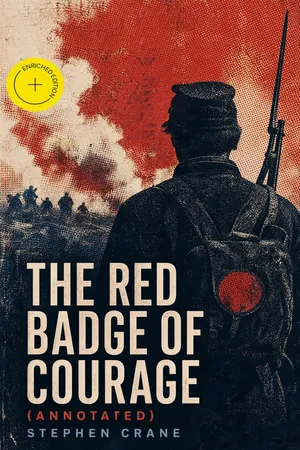 The Red Badge of Courage (Annotated)
